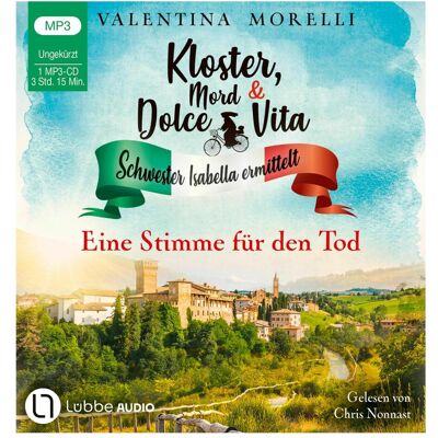 Lübbe Audio Kloster, Mord und Dolce Vita - Eine Stimme für den Tod, Hörbücher von Valentina Morelli Lübbe Audio Kloster, Mord und Dolce Vita - Eine Stimme für den Tod, Hörbücher von Valentina Morelli