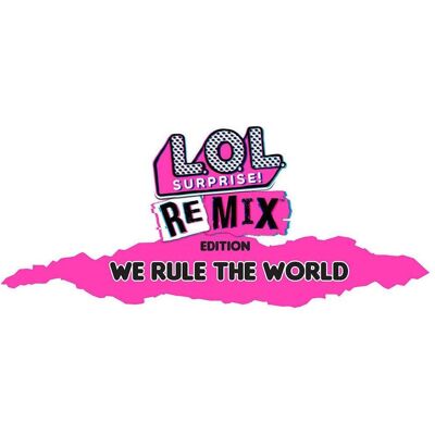 Just for Games, L.O.L. Surprise! We Rule the World Just for Games, L.O.L. Surprise! We Rule the World