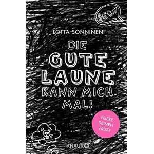 Lotta Sonninen - Die gute Laune kann mich mal! - Preis vom 29.05.2023 05:06:43 h