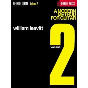 Leavitt, William G. - A Modern Method for Guitar - Volume 2 - Preis vom 23.02.2024 05:57:12 h