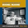 unbekannt - Le Monde Instrumentale de Michel Magne. Jazz et Mu: JAZZ ET MUSIQUES DE FILMS 1955-1962 - Preis vom 29.04.2024 04:59:55 h