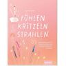 Mareike Engelke - Fühlen, Kritzeln, Strahlen: Mein Mitmachbuch voller Selbstliebe und Zuckerwattemomente - Preis vom 29.04.2024 04:59:55 h