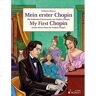 Wilhelm Ohmen - Mein erster Chopin: Die leichtesten Klavierwerke von Frédéric Chopin. Klavier. (Easy Composer Series) - Preis vom 27.04.2024 04:56:19 h