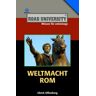 Ulrich Offenberg - Weltmacht Rom. Aufstieg und Fall des Römischen Reiches (Road University. Wissen in höchsten Tönen) - Preis vom 04.05.2024 04:57:19 h