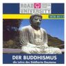 unbekannt - Der Buddhismus. CD. . Die Lehre des Siddharta Gautama (Road University. Wissen in höchsten Tönen) - Preis vom 06.05.2024 04:58:55 h