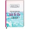 unbekannt - Let it be - Eintragbuch: Meine ganz persönlichen Not-To-Do Listen - Preis vom 03.05.2024 04:54:52 h