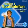 unbekannt - Bayern 1 Spaßtelefon 2. CD - Preis vom 24.04.2024 05:05:17 h