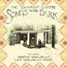 the Wainwright Sisters - Songs in the Dark - Preis vom 04.05.2024 04:57:19 h