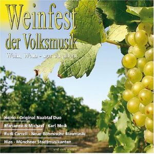 Various - Weinfest der Volksmusik - Wein, Wein - nur du allein - Preis vom 20.03.2023 06:23:08 h