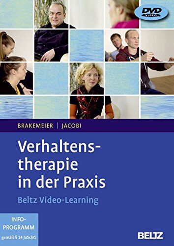 Eva-Lotta Brakemeier Verhaltenstherapie in der Praxis: Beltz Video-Learning, 3 DVDs mit 625 Minuten Laufzeit