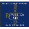 Republica Cafe Gold - Republica Cafe Gold By Marco Fullone - Preis vom 26.03.2023 05:06:05 h