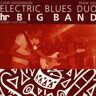 Electric Blues Duo (& HR Big Band) - Electric Blues Duo & HR Big Band - Preis vom 23.04.2024 05:00:15 h