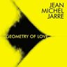 Jean Michel Jarre - Geometry of Love - Preis vom 03.05.2024 04:54:52 h