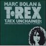 T.Rex - Unchained: Unreleased 3 - Preis vom 24.04.2024 05:05:17 h
