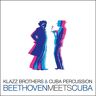 Klazz Brothers & Cuba Percussion - Beethoven Meets Cuba - Preis vom 24.04.2024 05:05:17 h