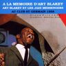 Blakey, Art & the Jazz Messengers - Jazz Messengers au Club St Ger - Preis vom 28.03.2024 06:04:05 h