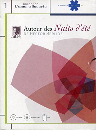 Autour des Nuits d'Eté de Hector Berlioz - Cd + cd-rom + livret