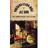 Preservation Hall Jazz Band - 50th Anniversary Collection - Preis vom 27.04.2024 04:56:19 h