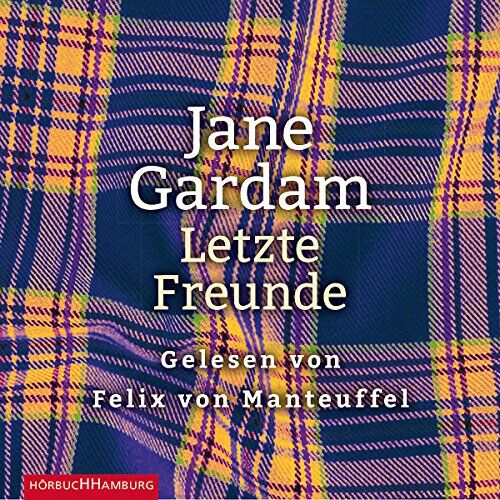 Gebraucht: Manteuffel, Felix von Jane Gardam: Letzte Freunde