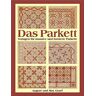 August Graef - Das Parkett: Vorlagen für massive und furnierte Parkette - Preis vom 28.04.2024 04:54:08 h