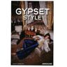 Julia Chaplin - Gypset Style: Jet Set + Gypsy = Gypset - Preis vom 06.05.2024 04:58:55 h