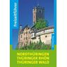 Thomas Bienert - Freizeitführer Nordthüringen, Thüringer Rhön, Thüringer Wald - Preis vom 04.05.2024 04:57:19 h