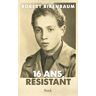 Robert Birenbaum - 16 ans, résistant - Preis vom 19.04.2024 05:01:45 h