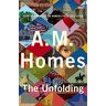 Homes, A. M. - The Unfolding - Preis vom 27.04.2024 04:56:19 h