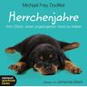 Michael Frey Dodillet - Herrchenjahre: Vom Glück, einen ungezogenen Hund zu haben - Preis vom 02.05.2024 04:56:15 h