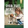 Hildegard Jung - Der tut nix! - Preis vom 26.04.2024 05:02:28 h
