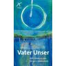 Jörgen Habedank - Vater Unser, Leporello - Preis vom 23.04.2024 05:00:15 h