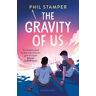 Phil Stamper - The Gravity of Us - Preis vom 22.04.2024 04:55:03 h