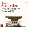 Robert Seethaler - Die weiteren Aussichten: . - Preis vom 28.03.2023 05:06:38 h