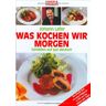 Johann Lafer - Johann Lafer: Was kochen wir morgen - Preis vom 03.05.2024 04:54:52 h