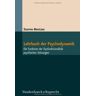 Stavros Mentzos - Lehrbuch der Psychodynamik: Die Funktion der Dysfunktionalität psychischer Störungen - Preis vom 05.05.2024 04:53:23 h