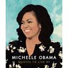 Alex Lemon - Michelle Obama: Quotes to Live By - Preis vom 02.05.2024 04:56:15 h