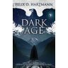 Hartmann, Felix O - Dark Age - Preis vom 03.05.2024 04:54:52 h