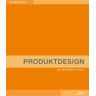 Richard Morris - Produktdesign: Das Wichtigste in Kürze - Preis vom 02.05.2024 04:56:15 h