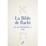 Rashi - La Bible de Rachi - Les prophètes 2/2 - Tome 3 Les prophètes 2/2. Isaïe: Tome 3 Isaïe, Les prophètes 2/2 - Preis vom 26.04.2024 05:02:28 h