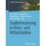 Uwe Altrock - Stadterneuerung in Klein- und Mittelstädten (Jahrbuch Stadterneuerung) - Preis vom 03.05.2024 04:54:52 h