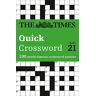The Times Mind Games - Times Quick Crossword Book 21 (Times Mind Games) - Preis vom 07.05.2024 04:51:04 h