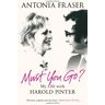 Antonia Fraser - Must You Go? - Preis vom 24.04.2024 05:05:17 h