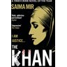 Saima Mir - The Khan: A Times & Sunday Times Crime Novel of the Year - Preis vom 07.05.2024 04:51:04 h