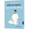 Markus Thomm - Gebet des Körpers: Yoga mit Pater Markus - Preis vom 28.04.2024 04:54:08 h