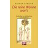 Reiner Strunk - Die reine Wonne war's . . . - Preis vom 06.05.2024 04:58:55 h