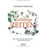 Christian Saehrendt - Gefühlige Zeiten: Die zwanghafte Sehnsucht nach dem Echten - Preis vom 18.04.2024 05:05:10 h