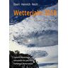 Bernd Eisert - Wetterjahr 2018: Wetter - Klima - Natur - Preis vom 24.04.2024 05:05:17 h