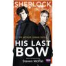 Doyle, Arthur Conan - Sherlock: His Last Bow (Sherlock (BBC Books)) - Preis vom 22.04.2024 04:55:03 h