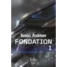 Isaac Asimov - Le cycle de Fondation, Intégrale Tome 1 : Fondation ; Fondation et empire ; Seconde fondation - Preis vom 27.04.2024 04:56:19 h