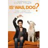 Dunja Hayali - Is was, Dog?: Mein Leben mit Hund und Haaren - Preis vom 24.04.2024 05:05:17 h